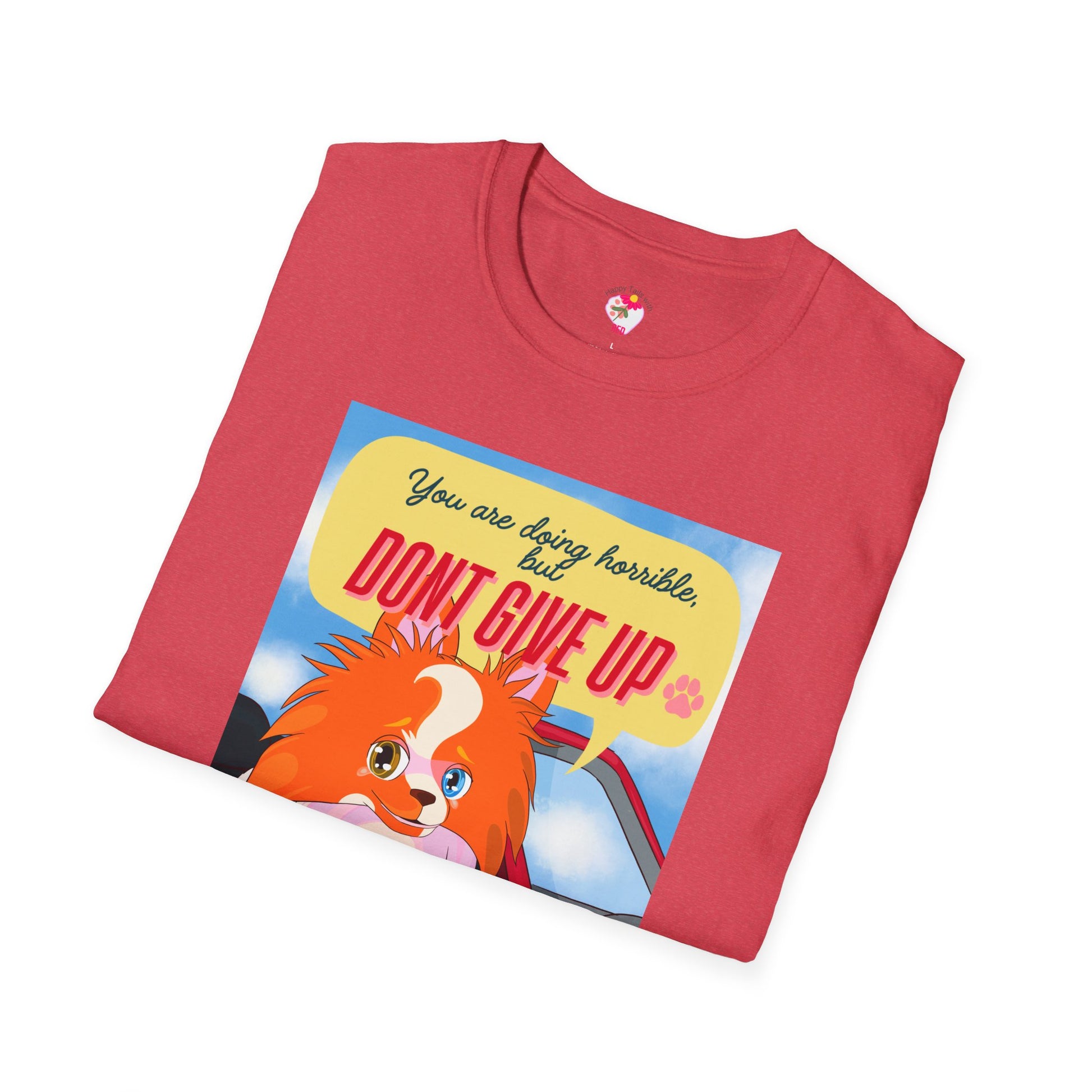 Inspirational Dog T-Shirt, Motivational Tee, Unisex Casual Wear, Gift for Dog Lovers, Positive Vibes Shirt, Everyday Comfort Tee